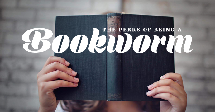 The Perks of Being a Bookworm
